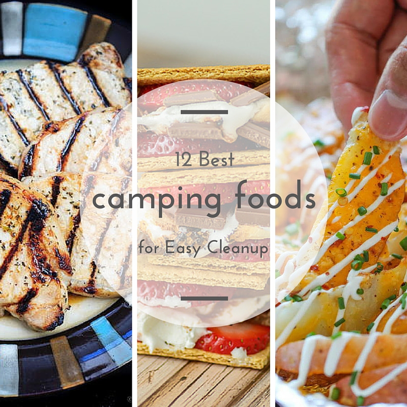 12 Best Camping Foods for Easy Cleanup