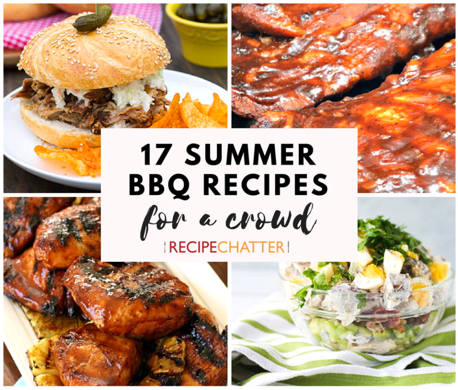 Summer Bbq Recipes For A Crowd Recipechatter