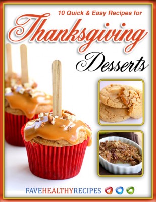 10 Quick and Easy Recipes For Thanksgiving Desserts Free eCookbook
