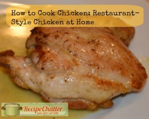 How to Cook Chicken