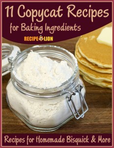 11 Copycat Recipes for Homemade Baking Ingredients