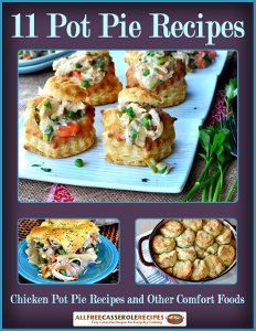 11 Easy Pot Pie Recipes: Chicken Pot Pie Recipes and Other Comfort Foods