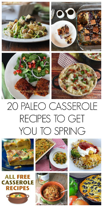 20 Paleo Casserole Recipes to Get You to Spring