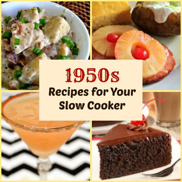 Vintage Slow Cooker Recipes from the 1950s