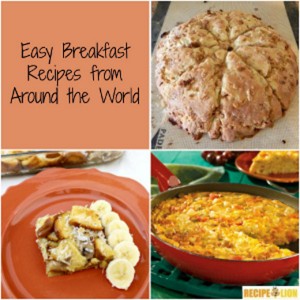Easy Breakfast Recipes from Around the World