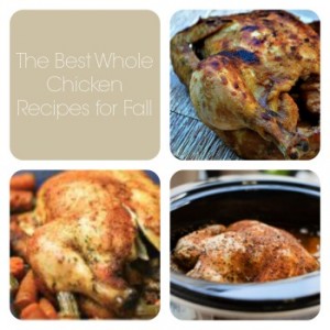 The Best Whole Chicken Recipes for Fall