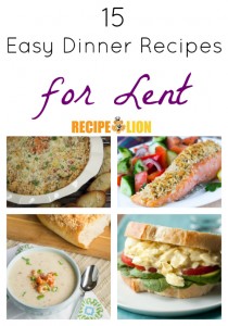15 Easy Dinner Recipes for Lent - RecipeChatter