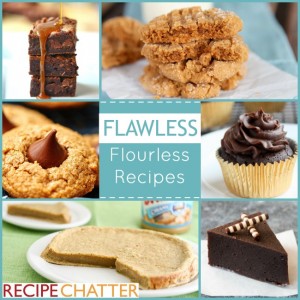 Flawless Flourless Recipes