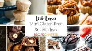 Link Love: 13 Mini Munchies and Gluten Free Snacks