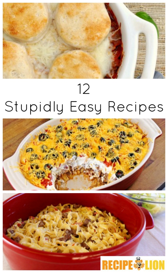 12 Stupidly Easy Recipes: Quick Dinner Ideas and Desserts - RecipeChatter