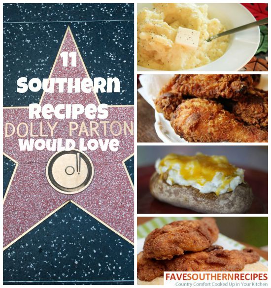 11 Southern Food Recipes Dolly Parton Would Love