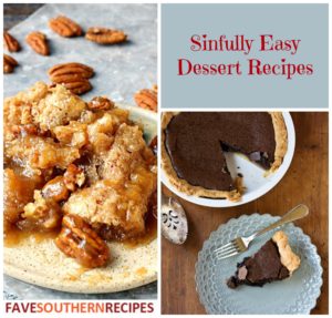Sinfully Easy Desserts