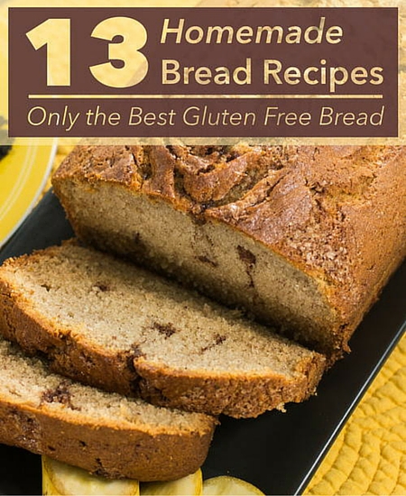 13 Homemade Gluten Free Bread Recipes You "Knead" To Make Immediately