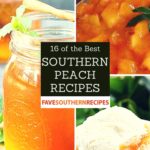 16 of the Best Southern Peach Recipes