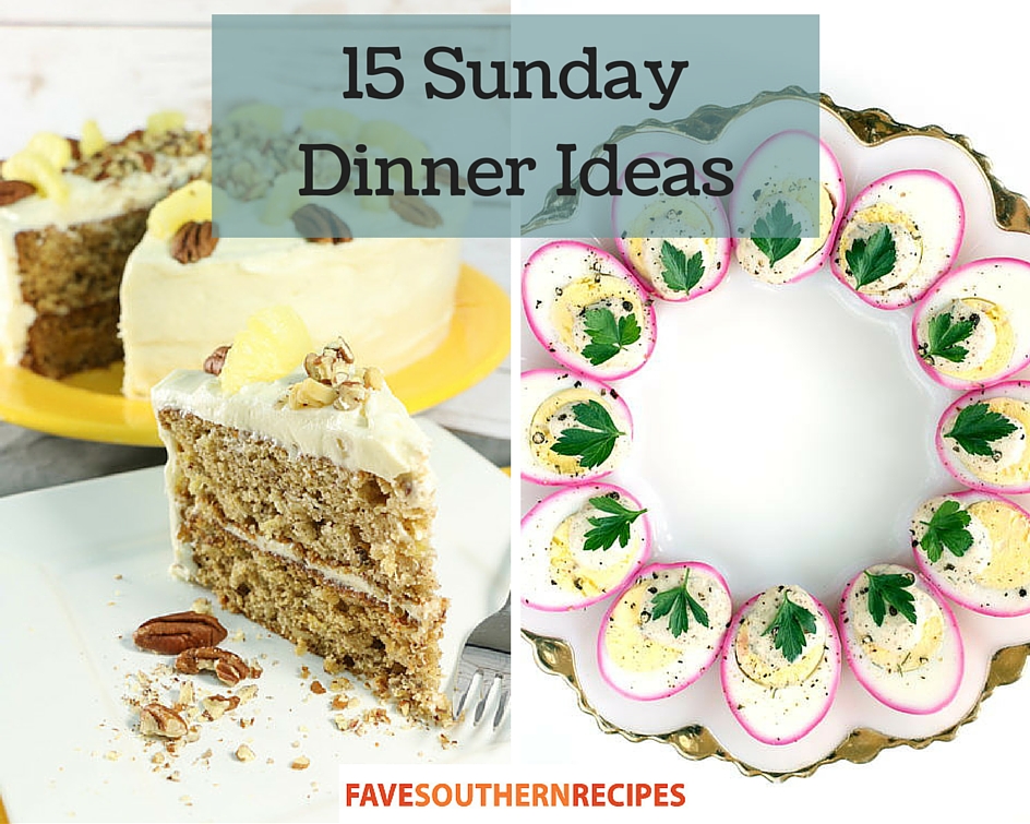 15 Sunday Dinner Ideas
