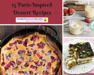 15 Paris-Inspired Dessert Recipes