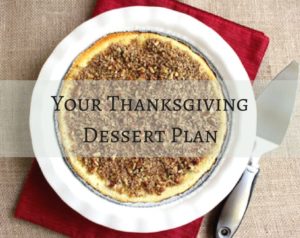 Ultimate Thanksgiving Dessert Plan
