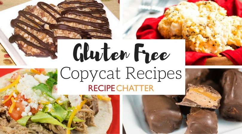 Gluten Free Copycat Recipes