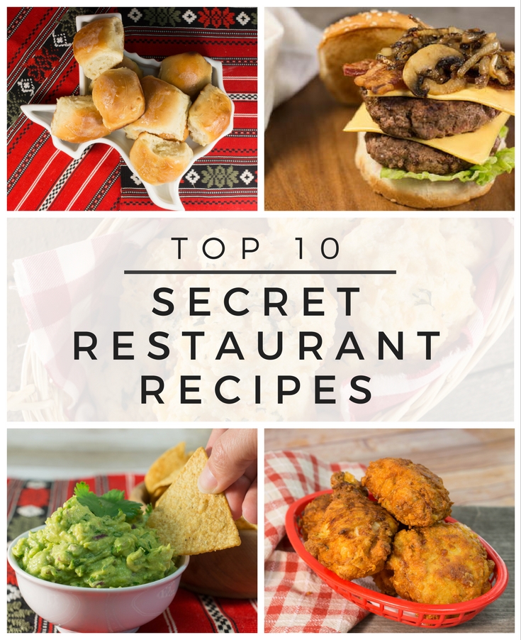 Top 10 Secret Restaurant Recipes